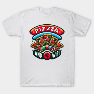 Pizza and Wifi, Funny Pizza Lover T-Shirt